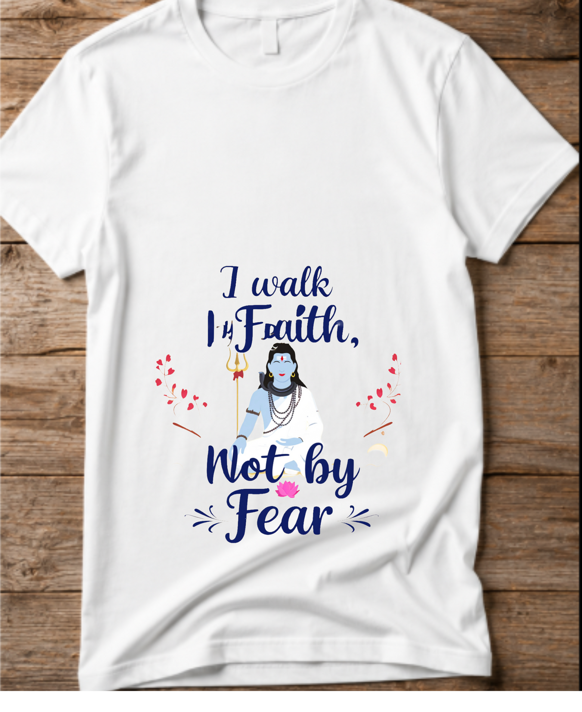 I walk by Faith not by Fear
