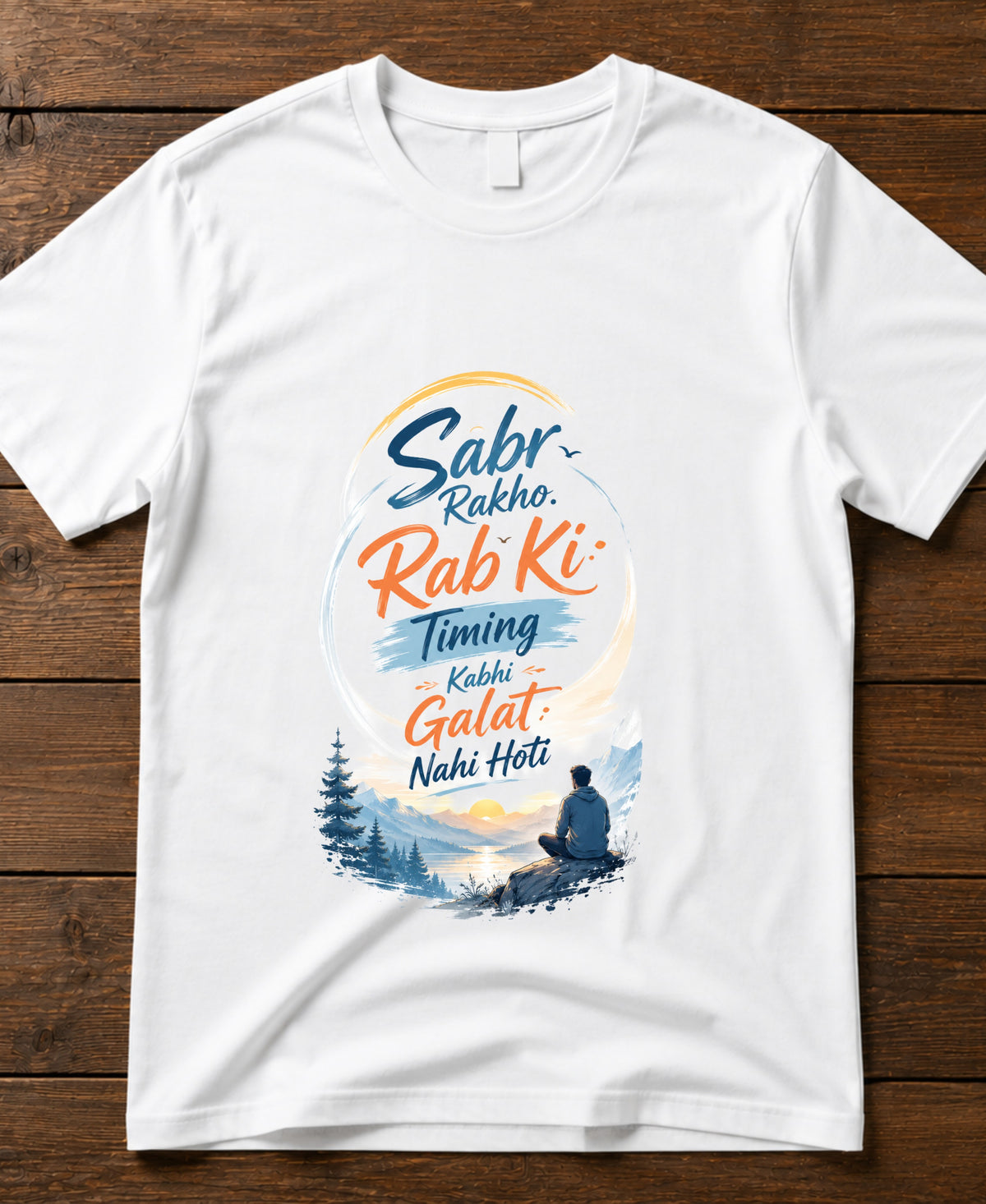 Sabr Rakho Rab ki Timing Galat ni Hoti | Unisex Basic T-Shirt